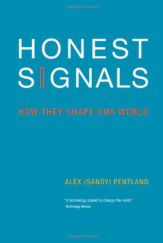 Honest signals how they shape our world