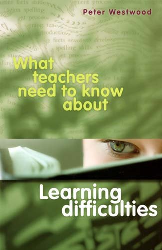 What Teachers Need to Know about Learning Difficulties