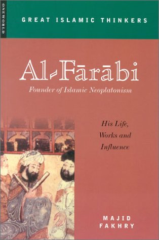 Al-Farabi, Founder of Islamic Neoplatonism