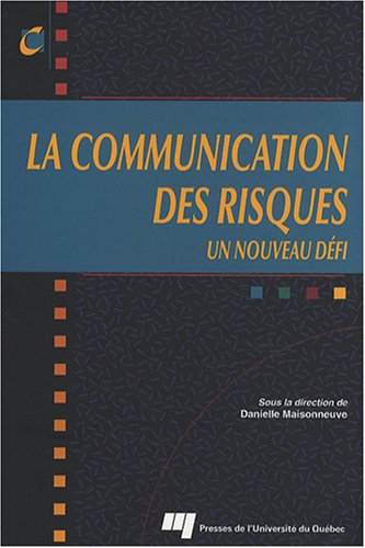 La communication des risques : un nouveau défi