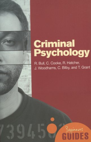 Criminal psychology : a beginner's guide