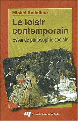 Le loisir contemporain : essai de philosophie sociale