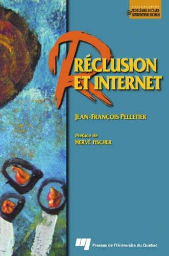 Réclusion et Internet