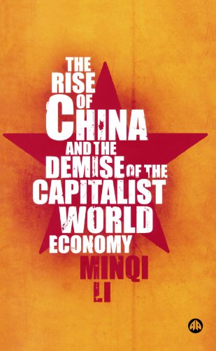 The rise of China and the demise of the capitalist world-economy