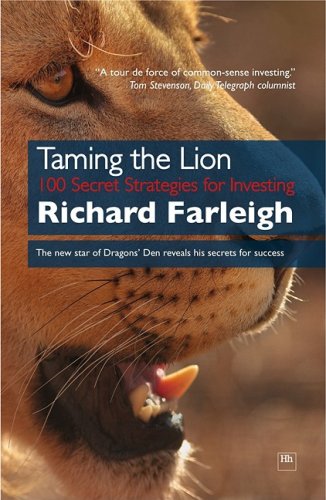 Taming the lion : 100 secret strategies for investing