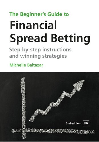 Beginner's guide to financial spread betting : step-by-step instructions and winning strategies