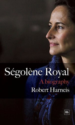 Ségolène Royal : a biography