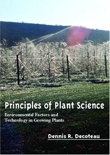 Principles of plant science : environmental factors and technology in growing plants