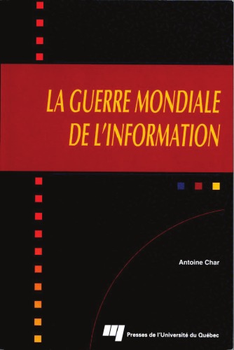 La guerre mondiale de l'information