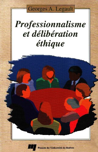 Professionnalisme et délibération éthique