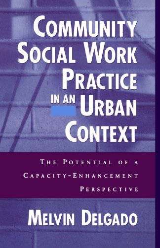 Community social work practice in an urban context : the potential of a capacity enhancement perspective