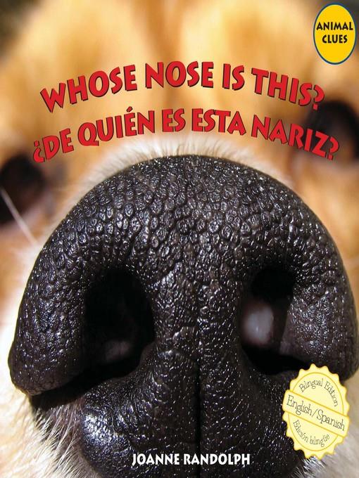 Whose Nose Is This? / ¿De quién es esta nariz?