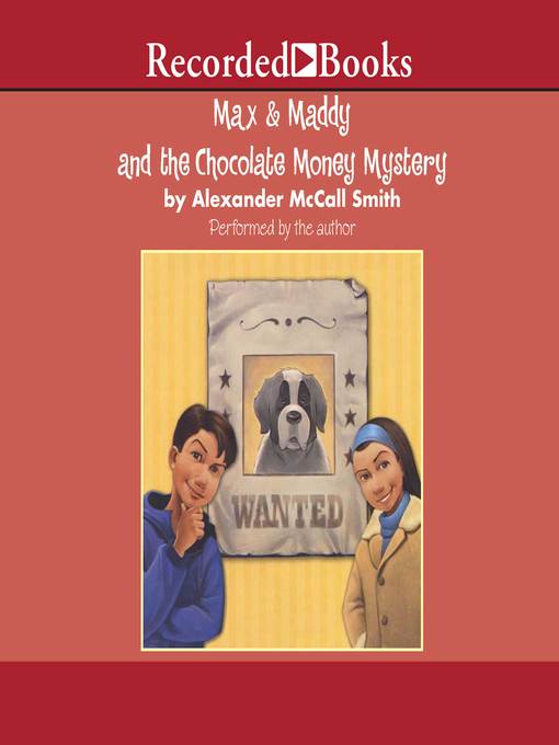 Max and Maddy and the Chocolate Money Mystery