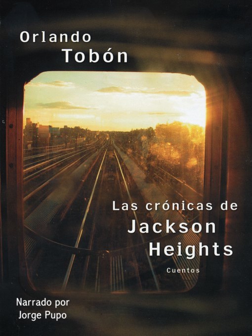 Las crónicas de Jackson Heights (Jackson Heights Chronicles)