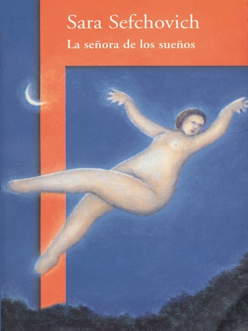 La Senora de los suenos (The Lady of Dreams)