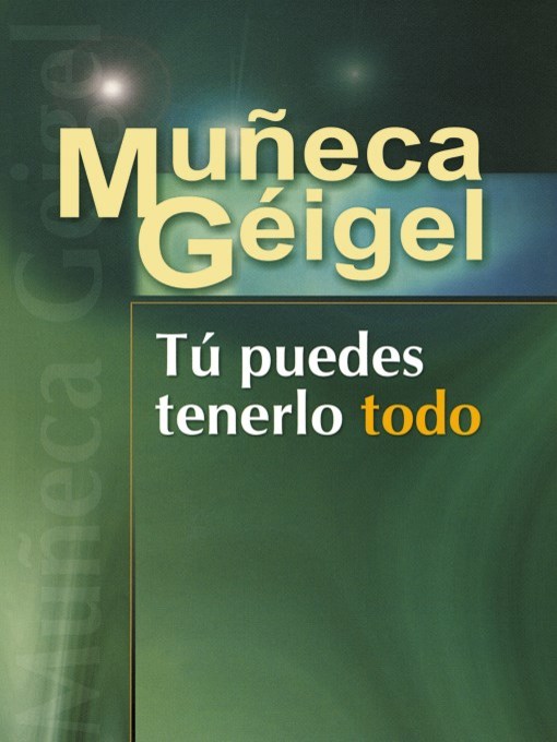 Tú puedes tenerlo todo (You Can Have it All)