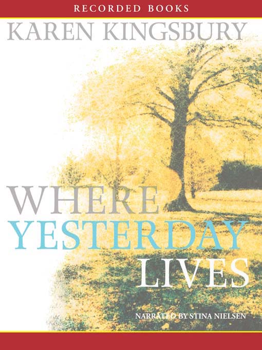 Where Yesterday Lives