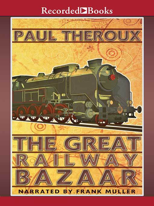 The Great Railway Bazaar