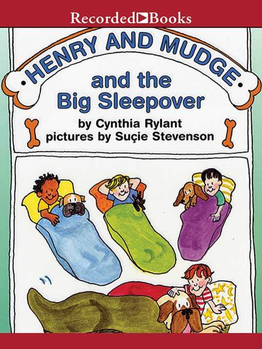 Henry and Mudge and the Big Sleepover