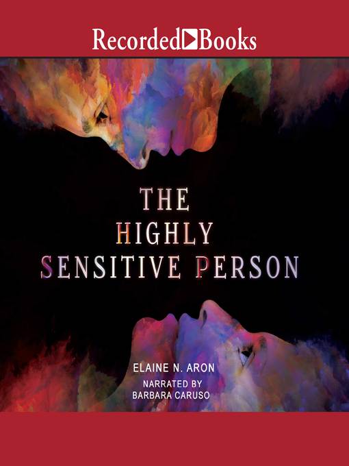 The Highly Sensitive Person