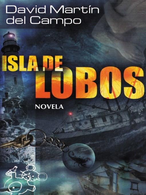 Isla de lobos (Island of the Wolves)