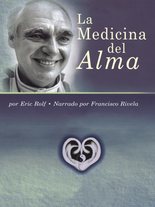 La Medicina del Alma (The Medicine of the Soul)