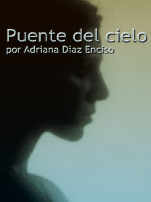 Puente del cielo (Bridge of the Sky)
