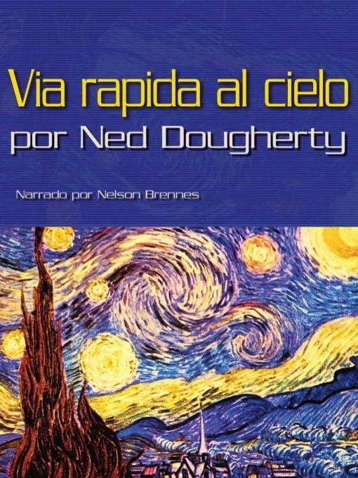 via rapida al cielo (Fast Lane to Heaven)