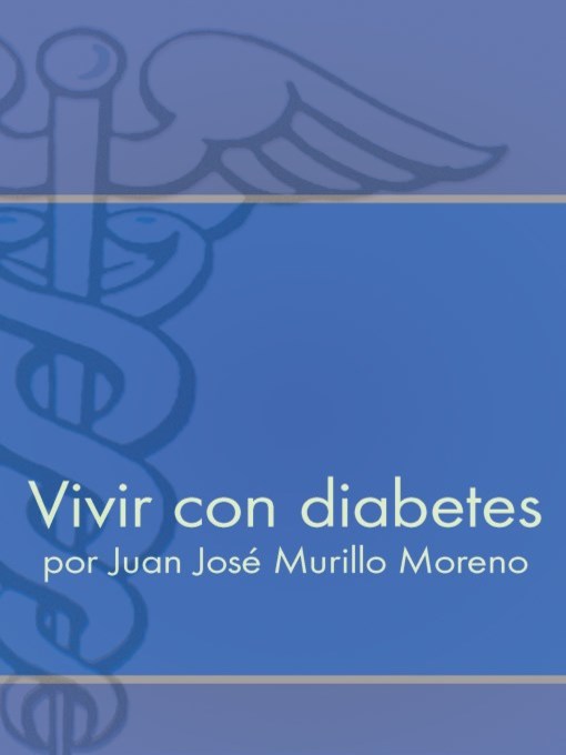 Vivir con diabetes (Living With Diabetes)
