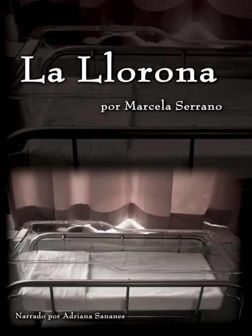 La llorona (The Weeping Woman--A Novel)