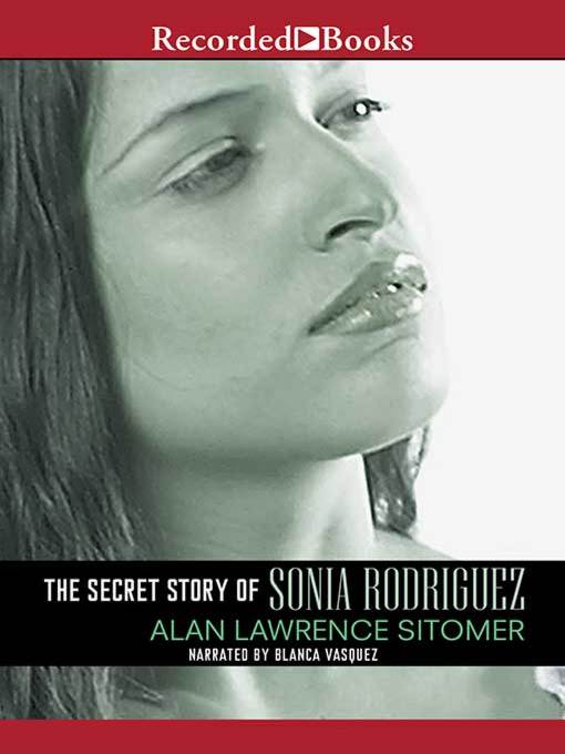 The Secret Story of Sonia Rodriguez