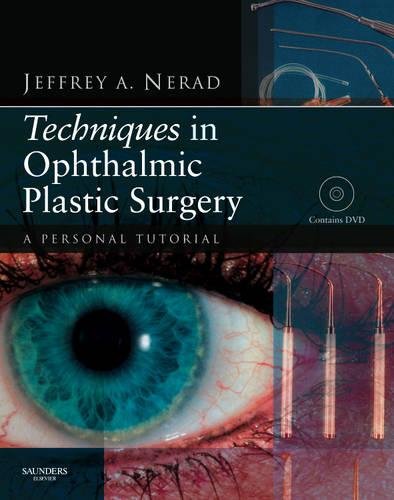 Techniques in Ophthalmic Plastic Surgery