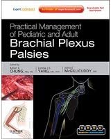 Practical Management of Pediatric and Adult Brachial Plexus Palsies