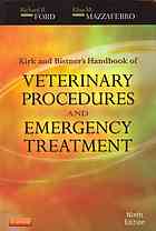 Kirk &amp; Bistner's Handbook of Veterinary Procedures and Emergency Treatment