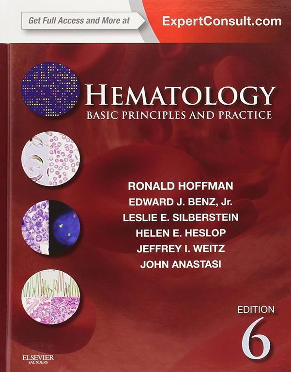 Hematology: Basic Principles and Practice, Expert Consult Premium Edition - Enhanced Online Features and Print