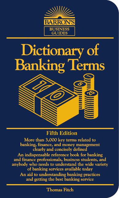 Dictionary of Banking Terms