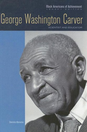 George Washington Carver : scientist and educator