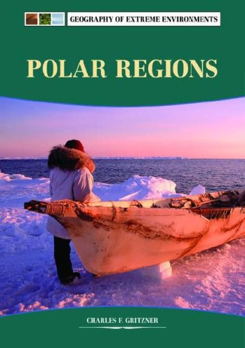 Polar Regions. Geography of Extreme Environments.