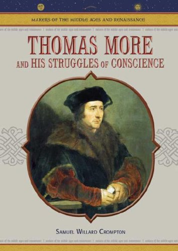 Thomas More and his struggles of conscience