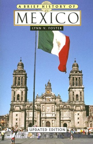 A brief history of Mexico