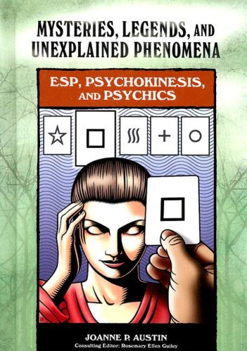 ESP, Psychokinesis, and Psychics