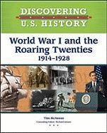 World War I and the roaring twenties, 1914-1928