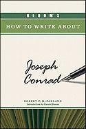 Bloom's How to Write about Joseph Conrad