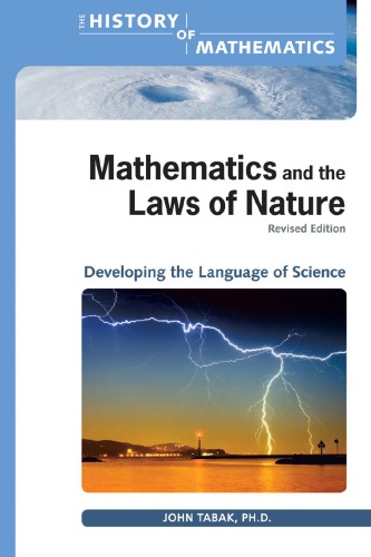 Mathematics and the laws of nature : developing the language of science