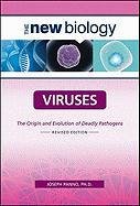 Viruses : the Origin and Evolution of Deadly Pathogens.