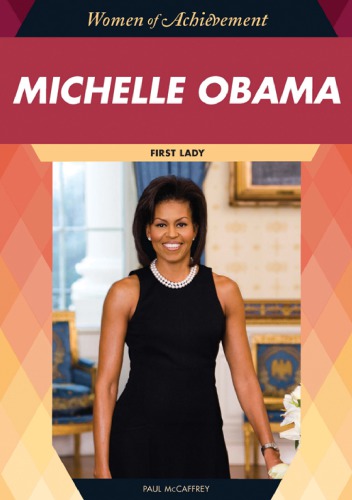 Michelle Obama : First Lady