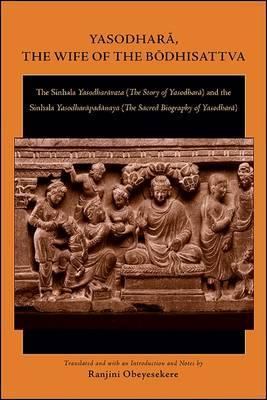 Yasodhara, the Wife of the Bodhisattva