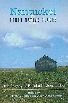 Nantucket and Other Native Places