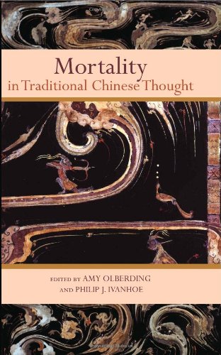 Mortality In Traditional Chinese Thought (S U N Y Series In Chinese Philosophy And Culture)