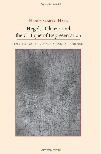 Hegel, Deleuze, and the Critique of Representation